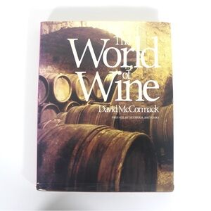 1986 The World Of Wine Hard Cover Coffee Table Book David McCormack